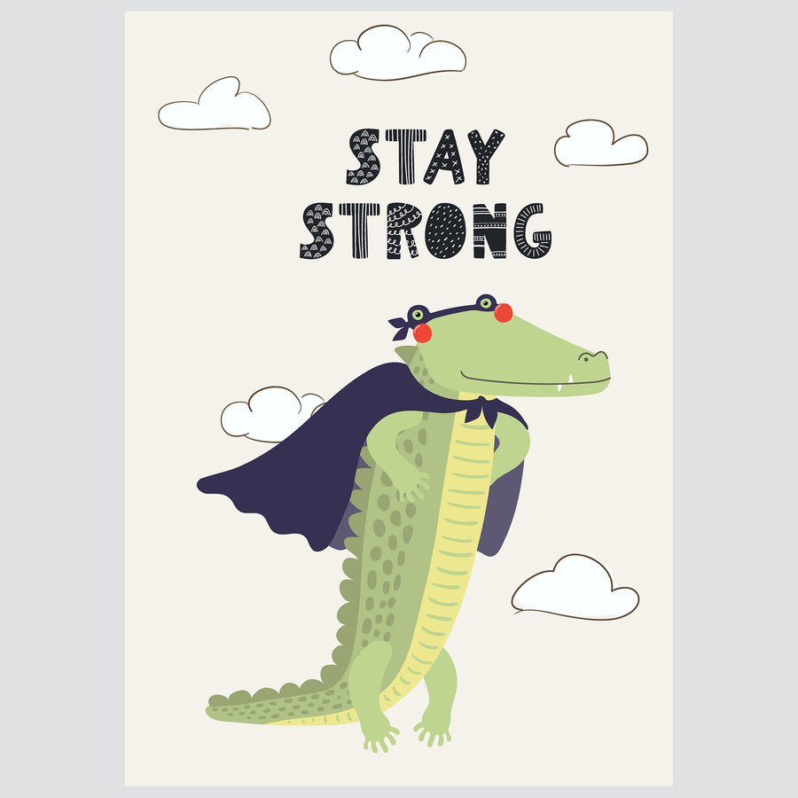 Stay Strong - ilustracija za dječju sobu