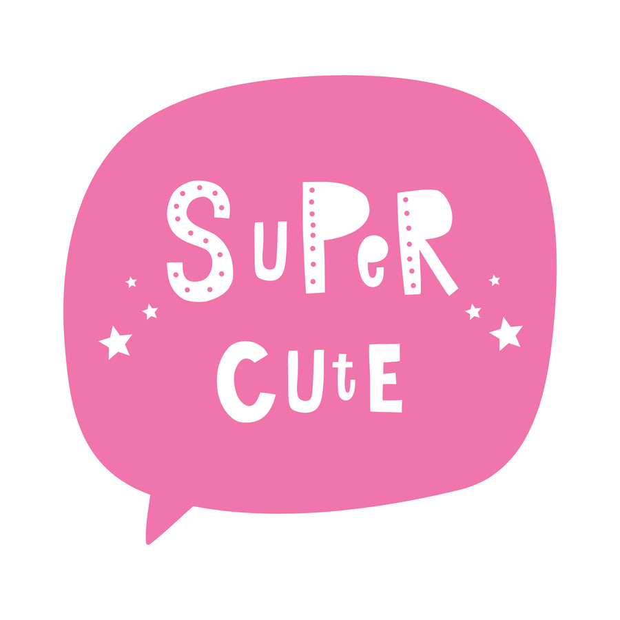 Super Cute - Naljepnica za zid dječje sobe