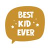 Naljepnice za zid dječje sobe | Best Kid Ever - Slika 7