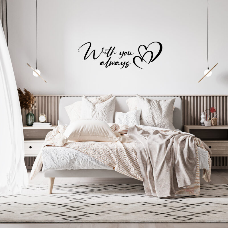 Zidna naljepnica s natpisom "With you always" i motivom dva povezana srca.
