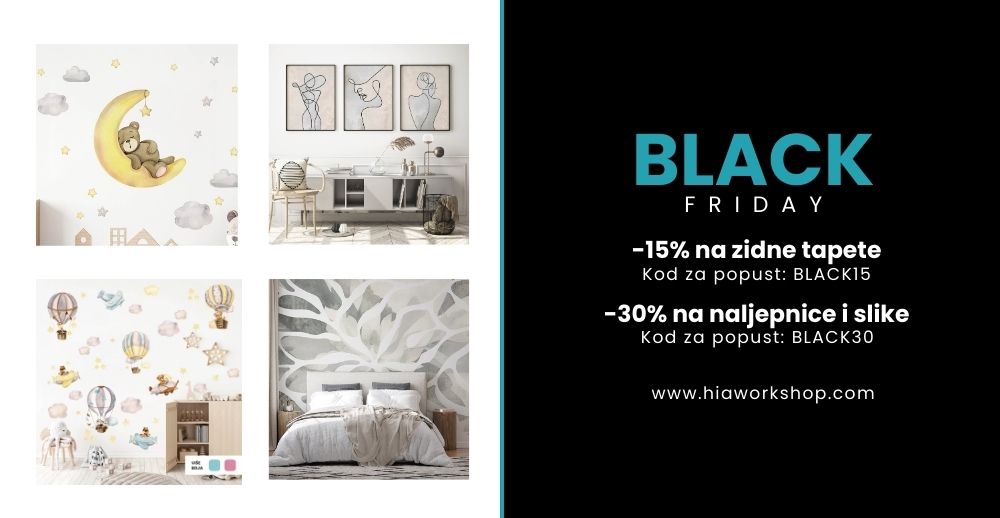 Black Friday popusti na HIA Workshopu - 15% popusta na zidne tapete i 30% popusta na naljepnice i slike uz kodove BLACK15 i BLACK30