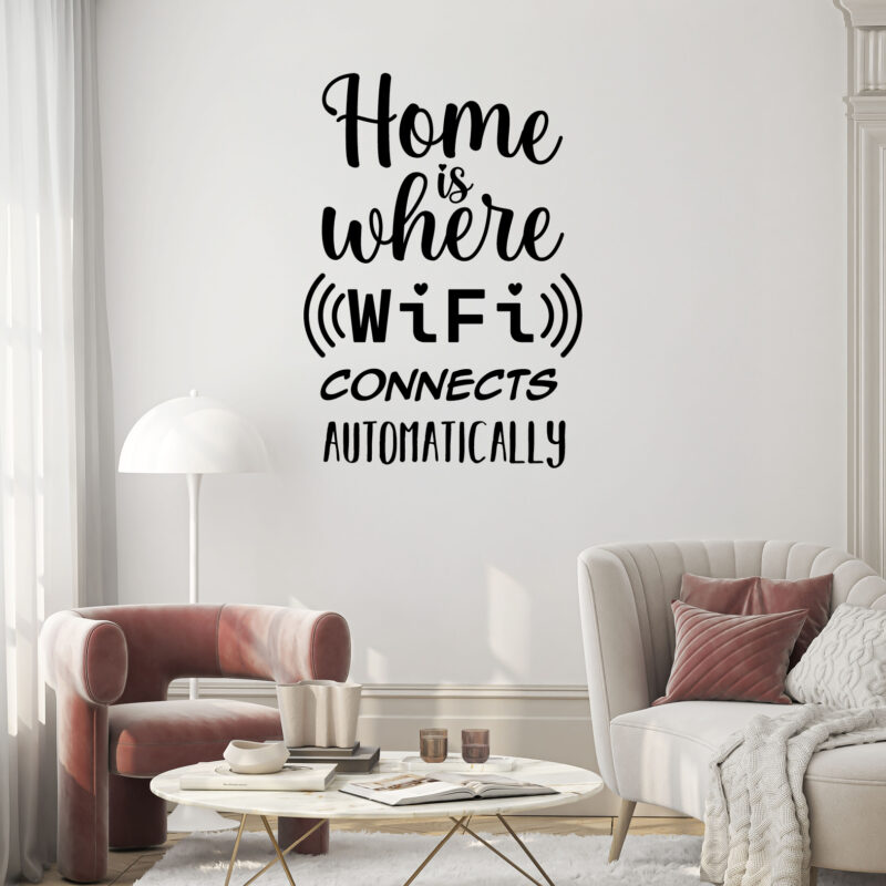 Dekorativna zidna naljepnica s natpisom Home is where WiFi connects automatically u dnevnom boravku